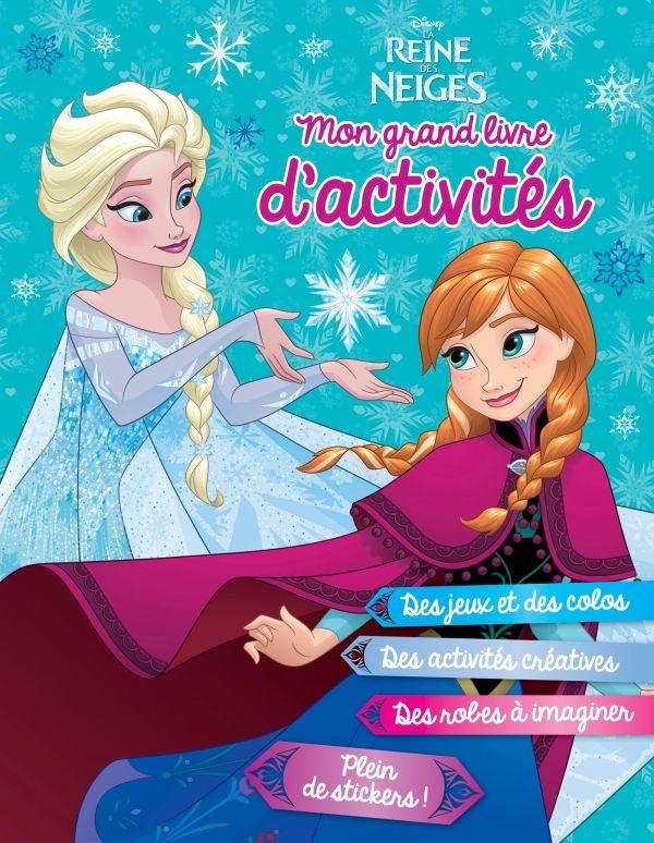 La Reine des Neiges : mon grand livre d'activités Tome 2