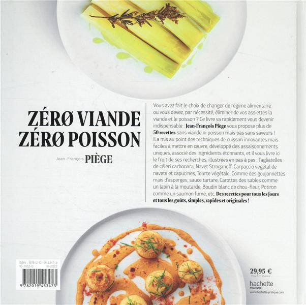 Zéro viande zéro poisson : 50 recettes végétariennes et gourmandes