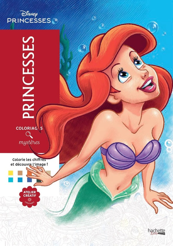 Art-thérapie ; coloriages mystères : Disney Princesses : princesses