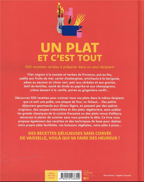 Un plat et c'est tout : 500 recettes variées à préparer dans un seul récipient