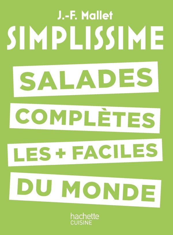 Simplissime : salades complètes les + faciles du monde