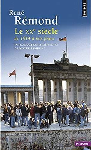 Introduction à l'histoire de notre temps Tome 3 ; le vingtième siècle, de 1914 à nos jours