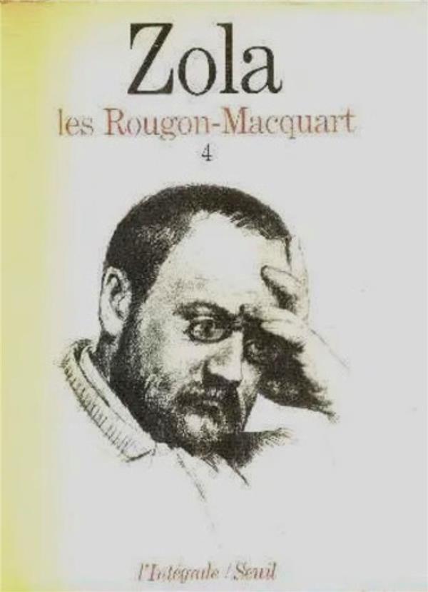 Les Rougon-Macquart Tome 4
