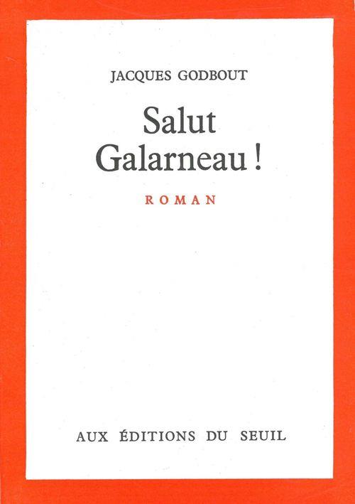 Salut Galarneau !
