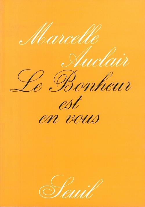 Le bonheur est en vous