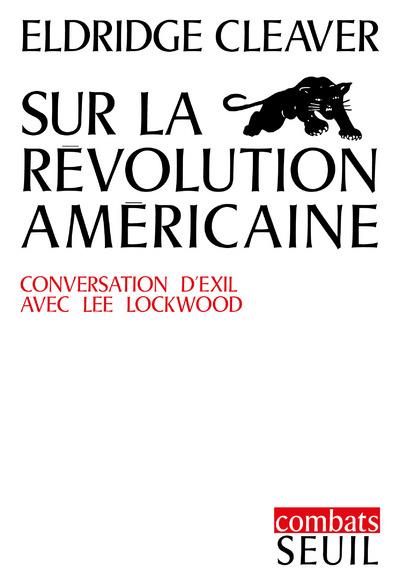 Sur la révolution américaine ; conversations d'exil avec Lee Lockwood - flash vidéo