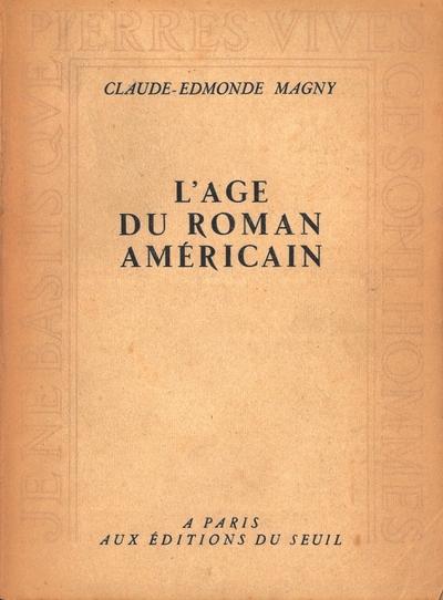 L'age d'or du roman americain