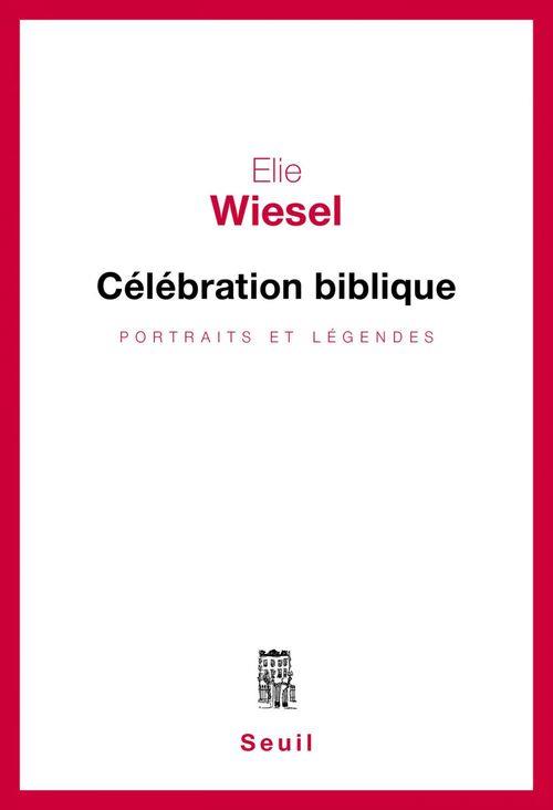 Célébration biblique ; portraits et légendes