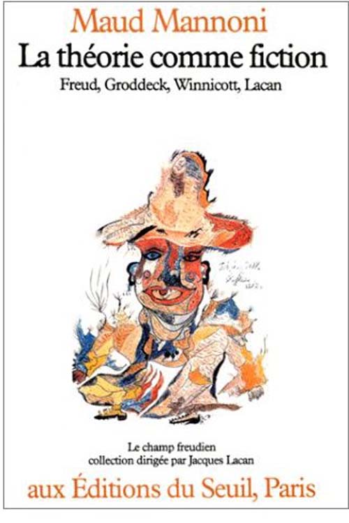 La théorie comme fiction ; freud, groddeck; winnicott et lacan - flash vidéo