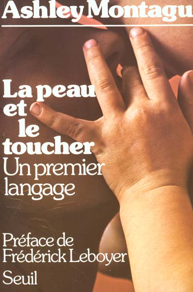 La peau et le toucher. un premier langage - flash vidéo