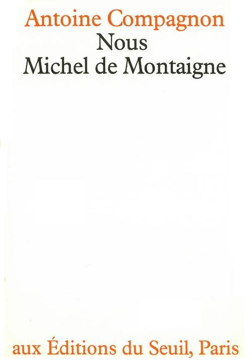 Nous, Michel de Montaigne