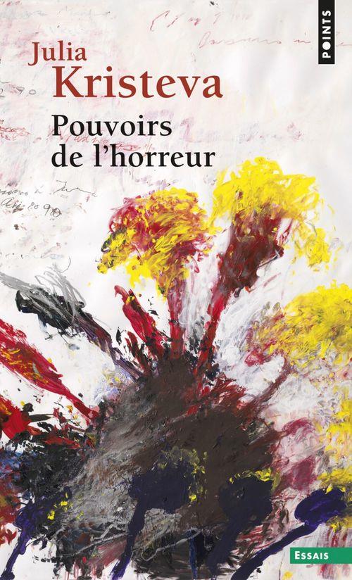 Pouvoirs de l'horreur ; essai sur l'abjection