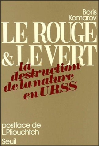 Le rouge et le vert ; la destruction de la nature en U.R.S.S. - flash vidéo
