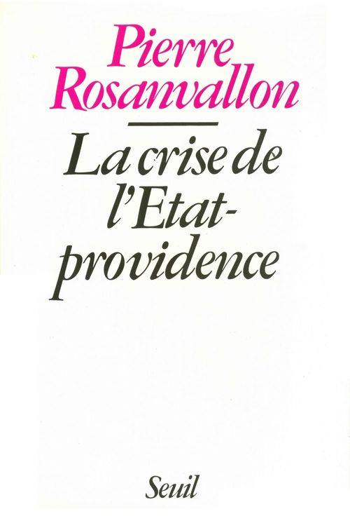 La crise de l'Etat-providence