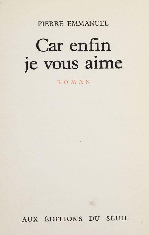 Car enfin je vous aime