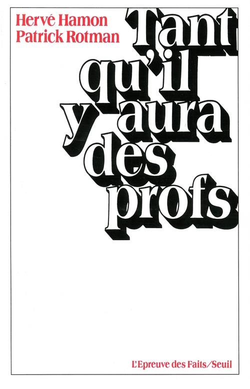 Tant qu'il y aura des profs