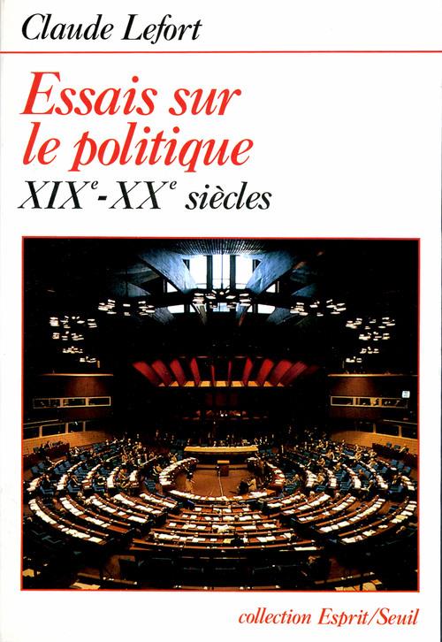 Essais sur le politique (xixe-xxe siecles)