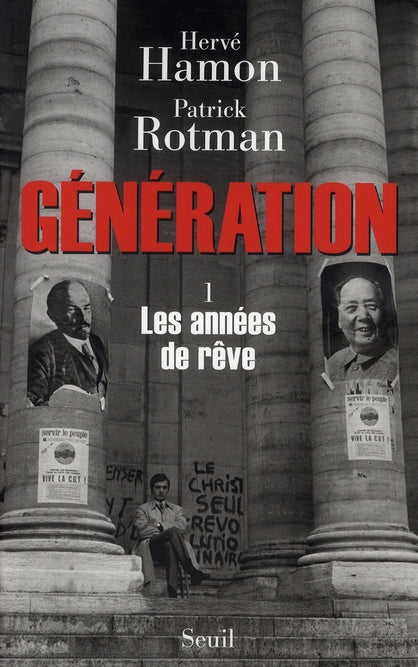 Génération Tome 1 ; les années de rêve