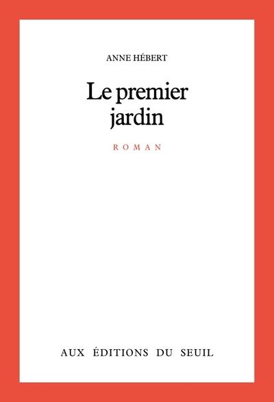 Le premier jardin