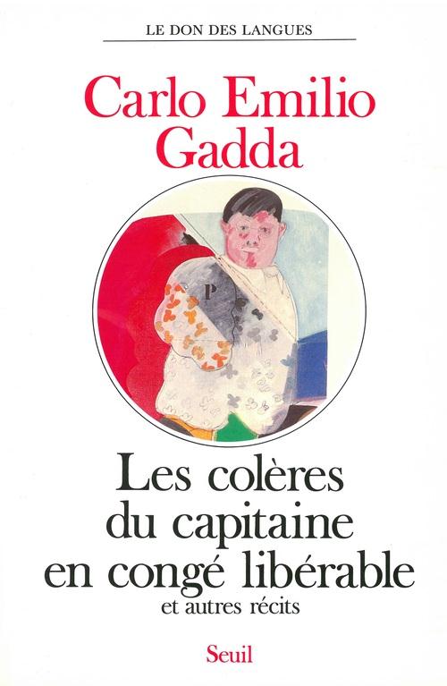 Coleres du capitaine en conge liberable, et autres recits (les)