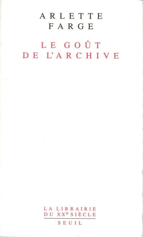 Le goût de l'archive