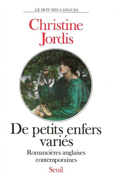 De petits enfers variés ; romancières anglaises contemporaines
