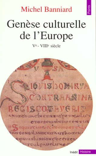 Genese culturelle de l'europe (ve-viiie siecle)