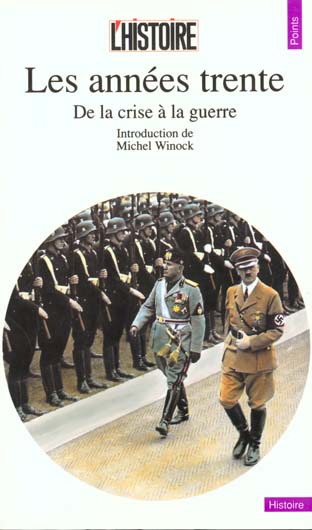 Les annees 30. de la crise a la guerre