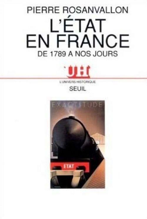 L'Etat en France, de 1789 à nos jours
