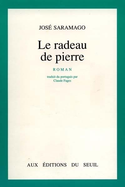 Le radeau de pierre