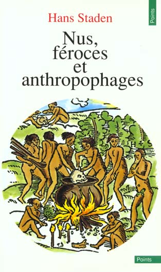Nus, féroces et anthropophages