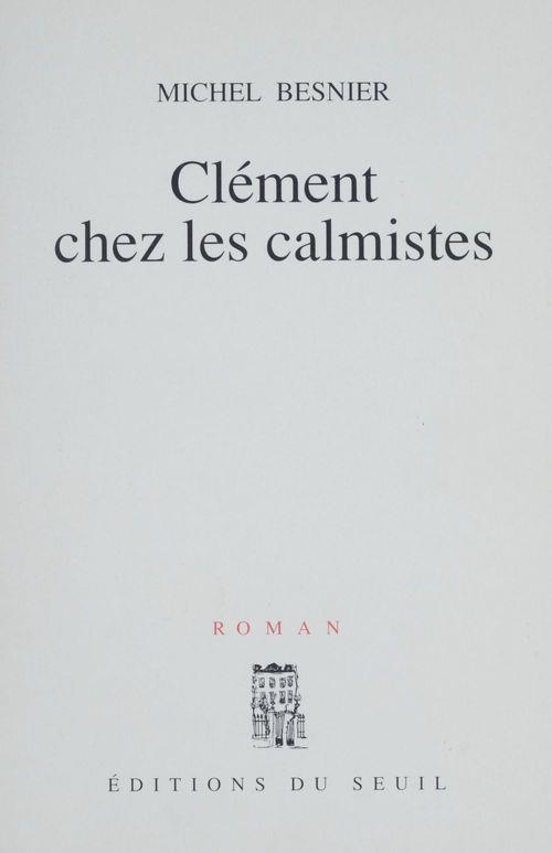 Clement chez les calmistes