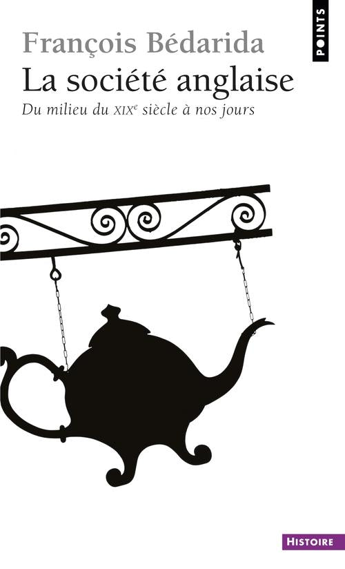 La societe anglaise - du milie du xixe siecle a nos jours - flash vidéo