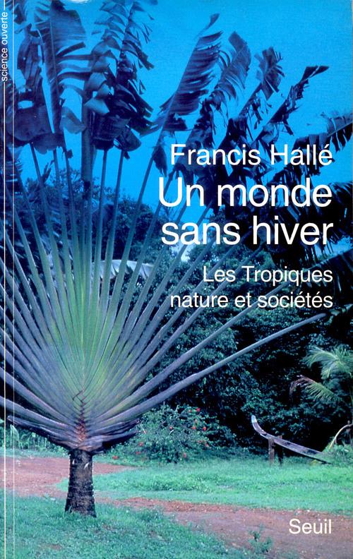 Un monde sans hiver. les tropiques, nature et societes - flash vidéo