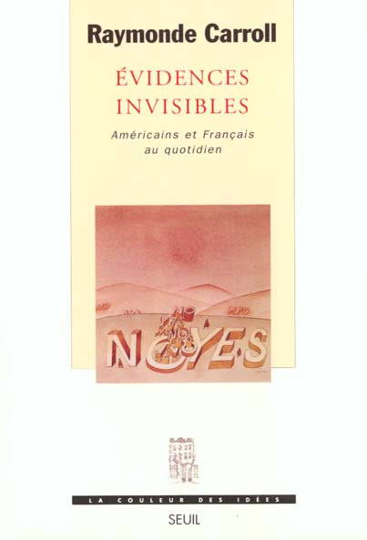 évidences invisibles ; Américains et Français au quotidien