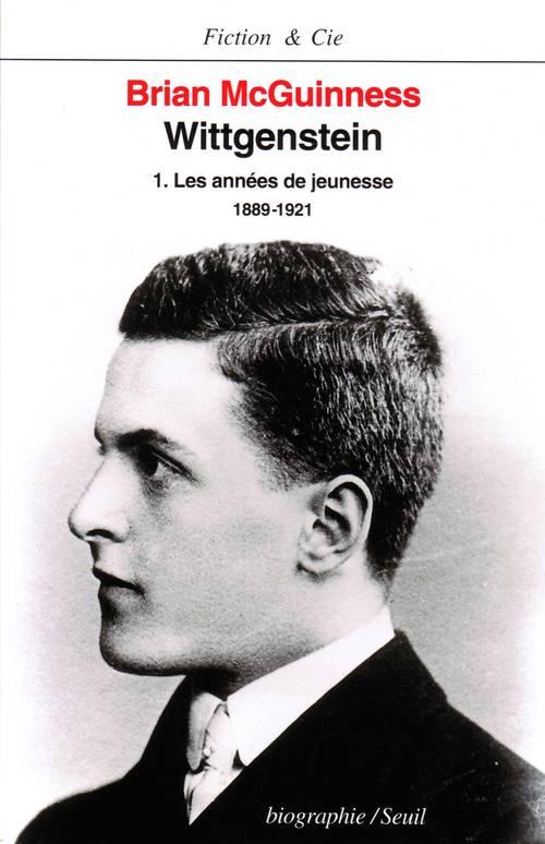 Wittgenstein, t. 1 - les annees de jeunesse (1889-1921)
