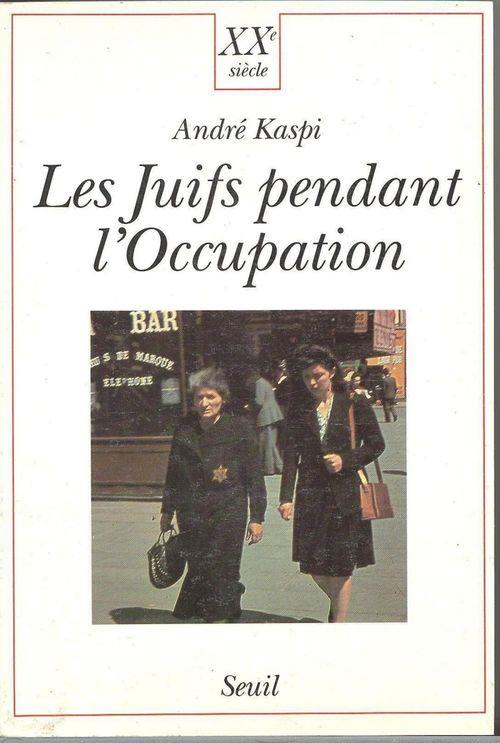 Les juifs pendant l'occupation