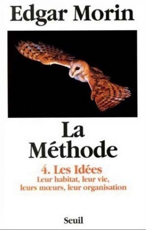 La méthode Tome 4 ; les idées