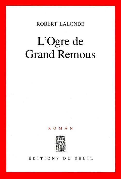 L'ogre de grand remous