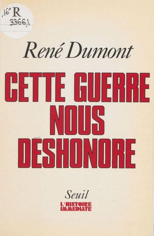 Cette guerre nous deshonore. quel nouvel ordre mondial ?