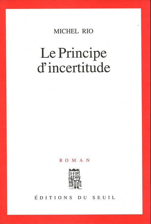 Le principe d'incertitude