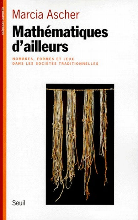 Mathématiques d'ailleurs ; nombres, formes et jeux dans les sociétés traditionnelles - flash vidéo