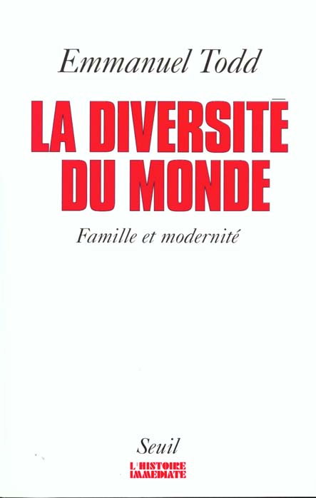 La diversite du monde - famille et modernite