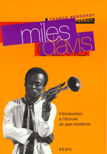 Miles davis. introduction a l'ecoute du jazz moderne - flash vidéo