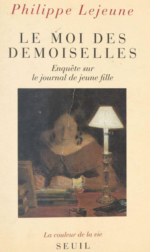 Le moi des demoiselles. enquete sur le journal de jeune fille