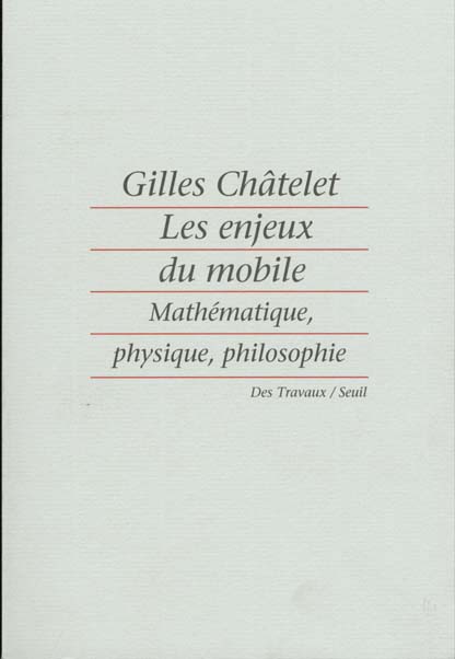 Les enjeux du mobile. mathematique, physique, philosophie - flash vidéo