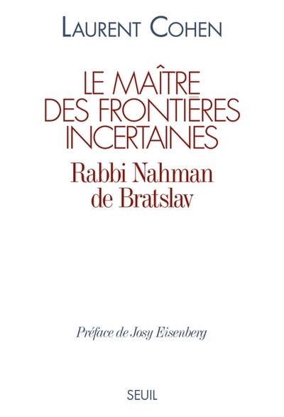 Le maitre des frontières incertaines
