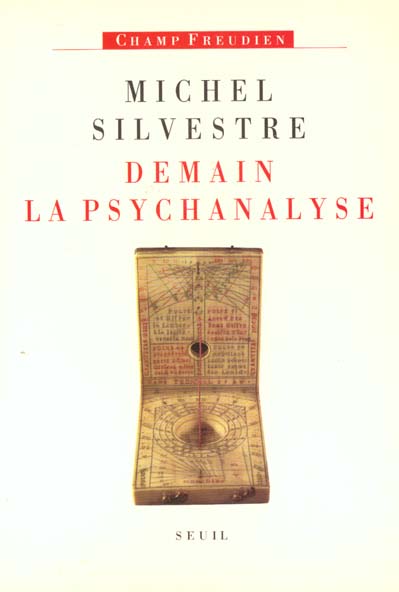 Demain la psychanalyse - nouvelle edition