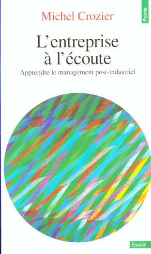 L'entreprise a l'ecoute. apprendre le management post-industriel - flash vidéo