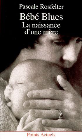 Bébé blues ; la naissance d'une mère - flash vidéo